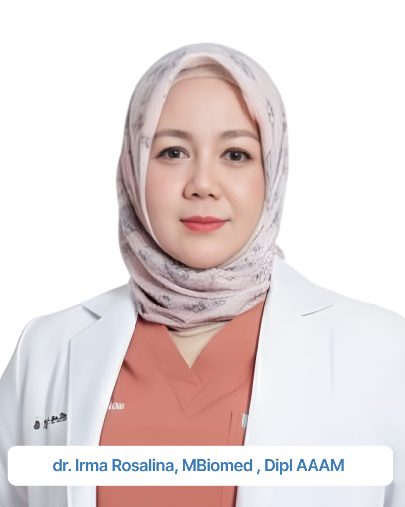 dr. Irma Rosalina, MBiomed , Dipl AAAM 